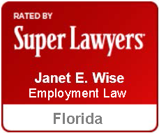 Badge for Janet E. Wise Rated by Superlawyers Employment Law Florida